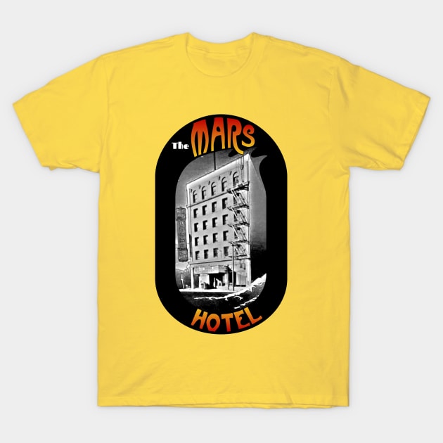 The Mars Hotel T-Shirt by NicksProps